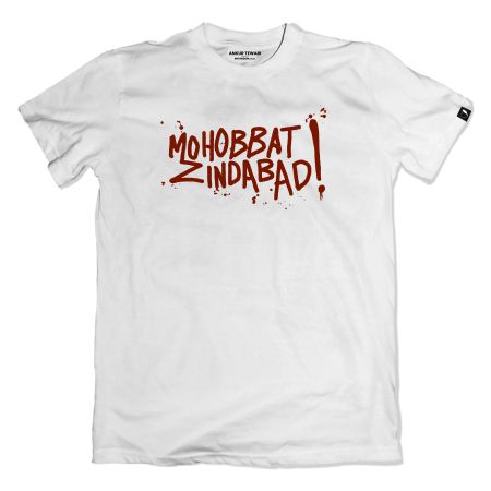 Mohabbat Zindabad White Tshirt - Official Ankur Tewari Merchandise